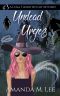 [Luna Thorn 03] • Undead Urges